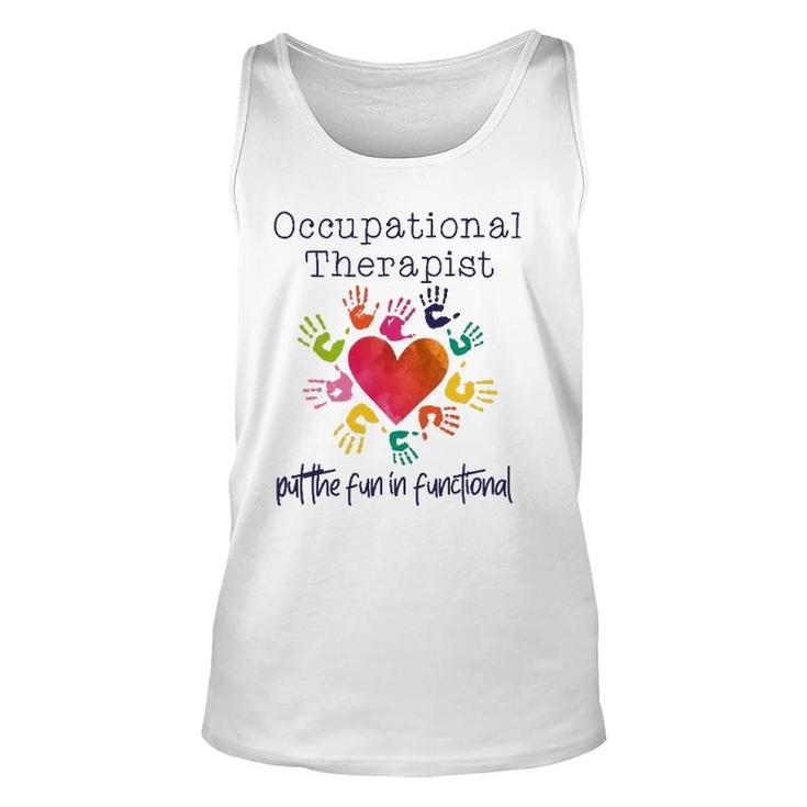 Watercolor Occupational Therapist The Fun In Functional Unisex Tank Top