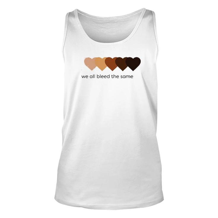 We All Bleed The Same Unisex Tank Top