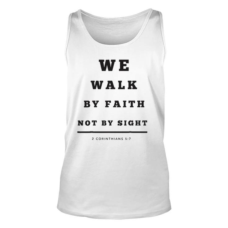 We Walk By Faith Not By Sight Unisex Tank Top