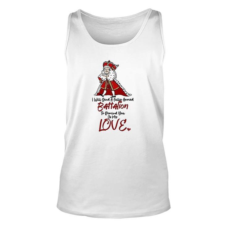 I Will Send A Fully Armed Battalion To Remind You Of My Love Hamilton King George Tank Top