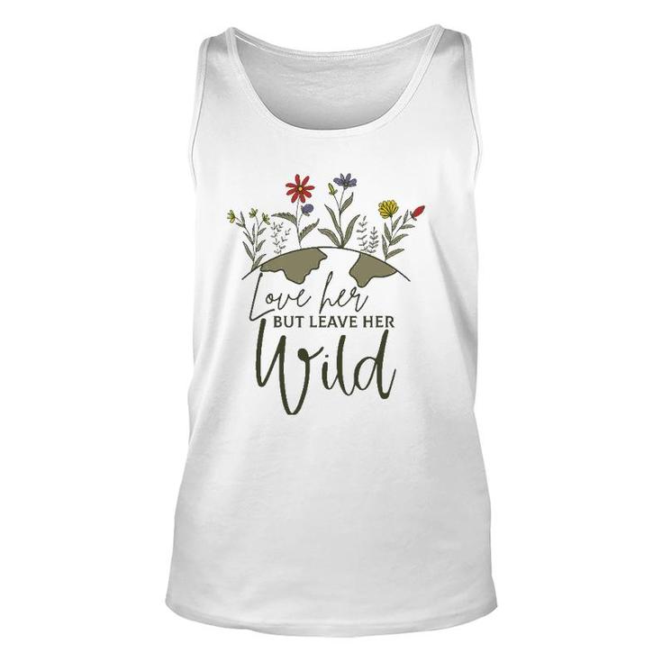 Women Love Her But Leave Her Wild Nature Lovers Unisex Tank Top
