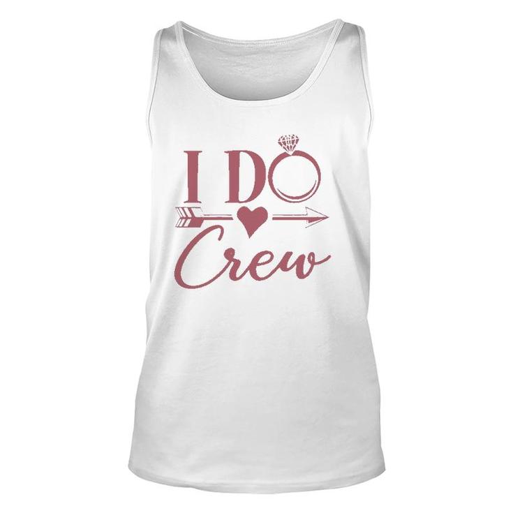 Womens I Do Crew Bachelorette Party Bridal Party Matching Unisex Tank Top