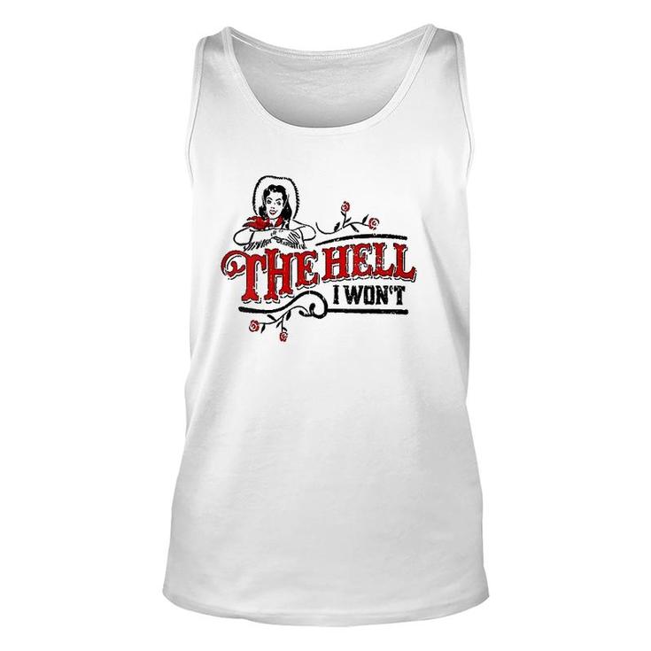 Womens The Hell I Won't Apparel For Life V-Neck Unisex Tank Top