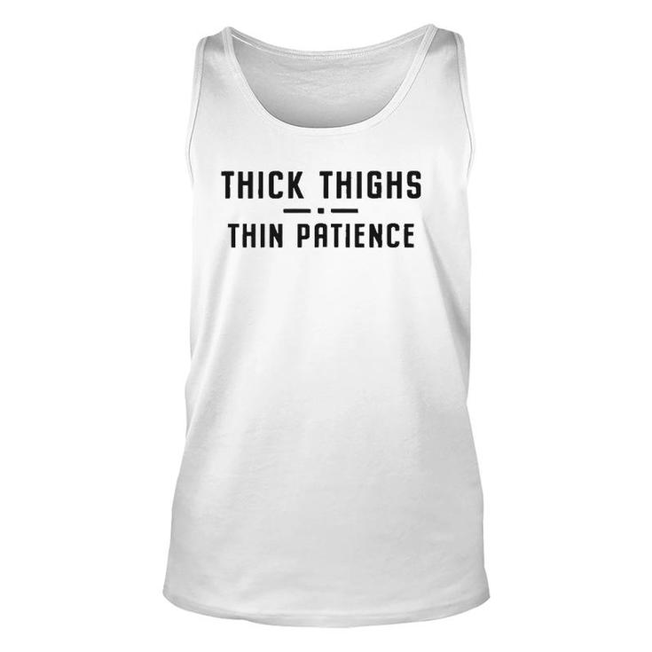 Womens Thick Thighs Thin Patience Workout Unisex Tank Top