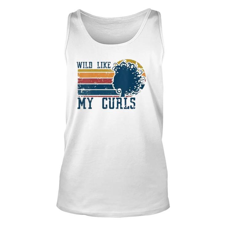 Womens Wild Like My Curls Curly Haired Funny Retro Vintage Unisex Tank Top