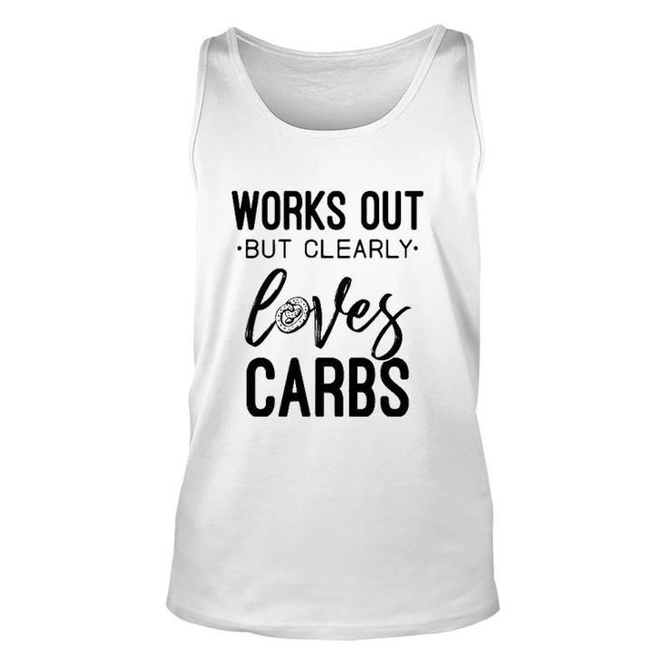 Womens Works Out But Clearly Loves Carbs Workout Motivational Tank Top