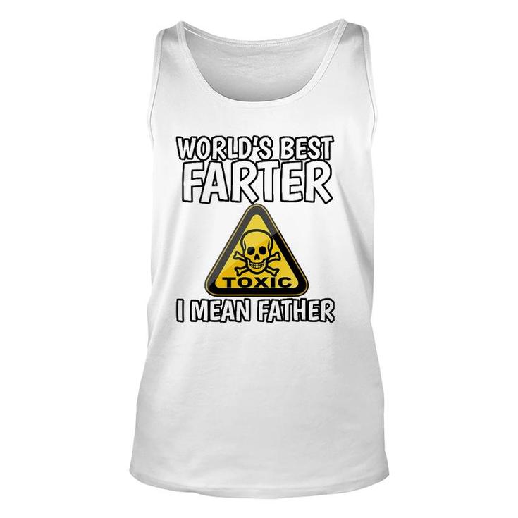 Worlds Best Farter, I Mean Father - Funny Fathers Day Fart Unisex Tank Top