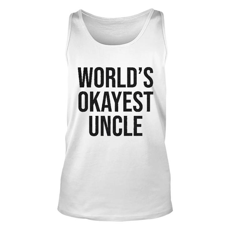 Worlds Okayest Uncle Unisex Tank Top