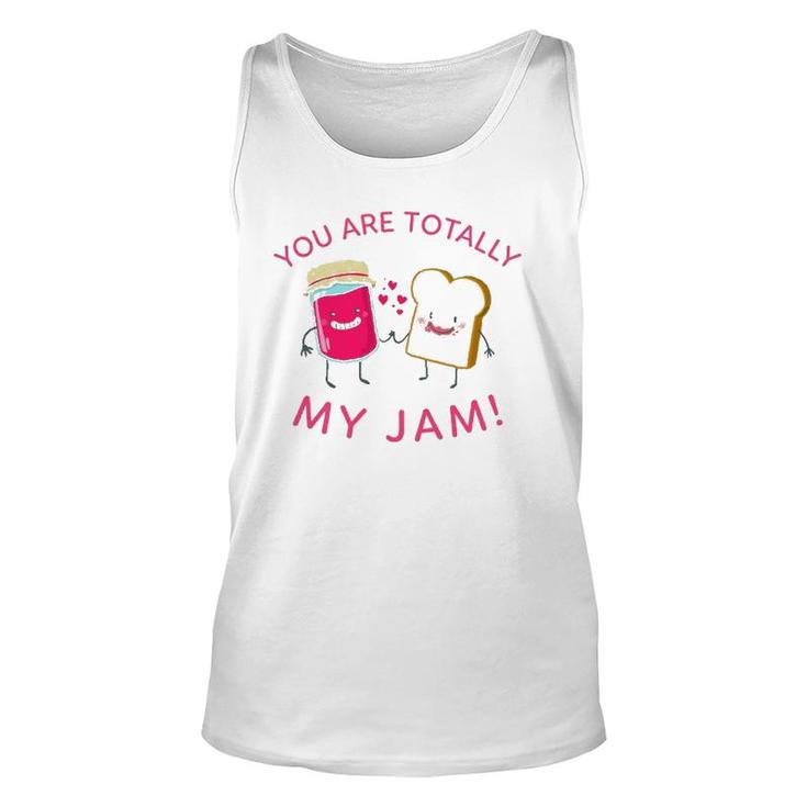 You Are Totally My Jam Funny Peanut Butter And Jelly Lovers Unisex Tank Top