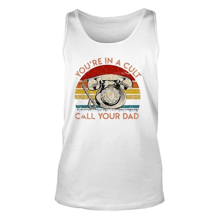 You're In A Cult Call Your Dad Essential Unisex Tank Top