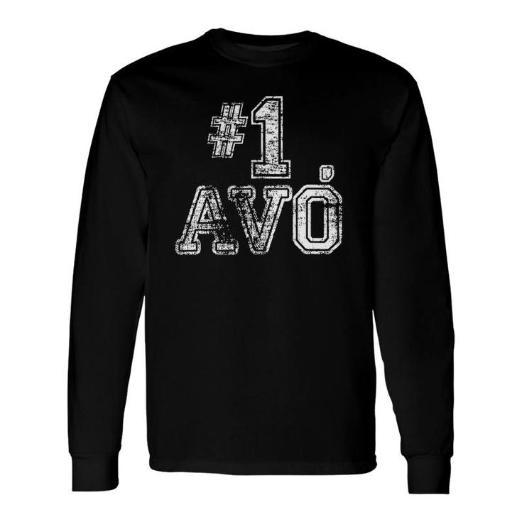 1 Avo Number One Father's Mother's Day Tee Long Sleeve T-Shirt T-Shirt