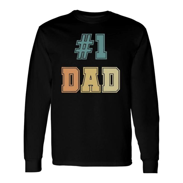 1 Dad Number One Dad Father's Day Vintage Style Long Sleeve T-Shirt T-Shirt