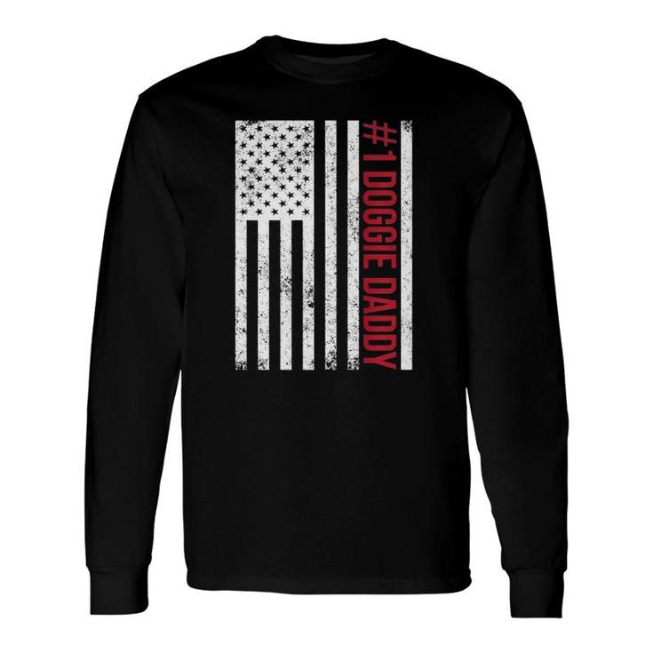 1 Doggie Daddy Father's Day American Flag Long Sleeve T-Shirt T-Shirt