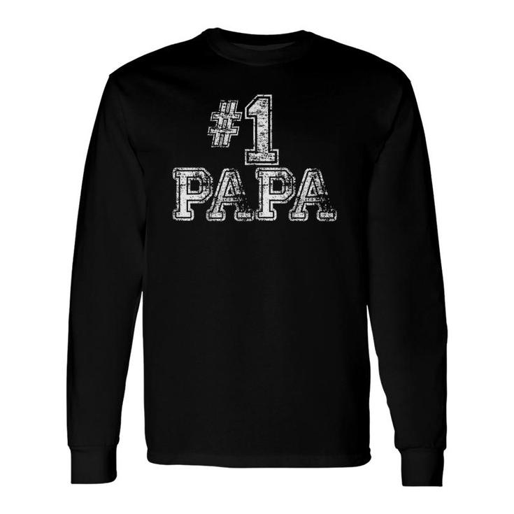 1 Papa Number One Father's Day Tee Long Sleeve T-Shirt T-Shirt