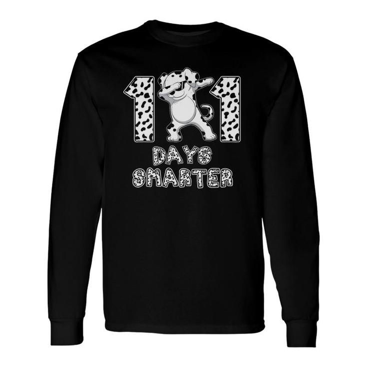 101 Days Smarter Dabbing Dalmatian Dog Teachers Long Sleeve T-Shirt T-Shirt