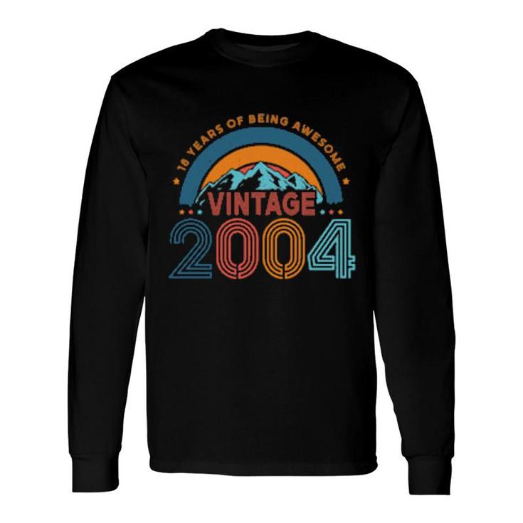 18 Years Old Retro 80S Style 18Th Birthday Born In 2004 Long Sleeve T-Shirt