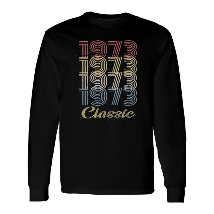 1973 Classic Long Sleeve T-Shirt T-Shirt