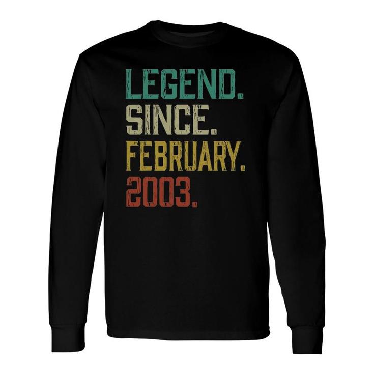 19Th Birthday 19 Years Old Legend Since February 2003 Ver2 Long Sleeve T-Shirt
