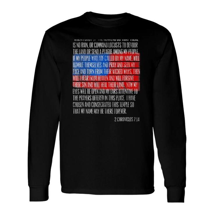 2 Chronicles 714 If My People Humble Themselves Long Sleeve T-Shirt