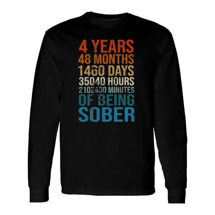 4 Years Sober Celebration Sobriety Recovery Clean And Sober Long Sleeve T-Shirt T-Shirt