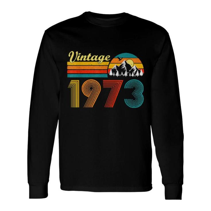 48Th Birthday 48 Years Old Retro Vintage 1973 Long Sleeve T-Shirt T-Shirt