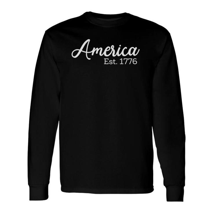 4Th Of July For America Est 1776 Ver2 Long Sleeve T-Shirt