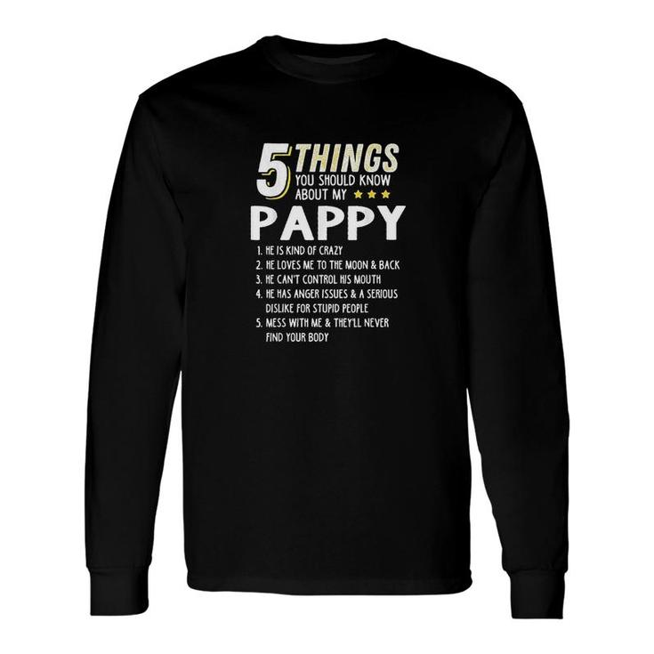 5 Things Grandpa Pappy Long Sleeve T-Shirt