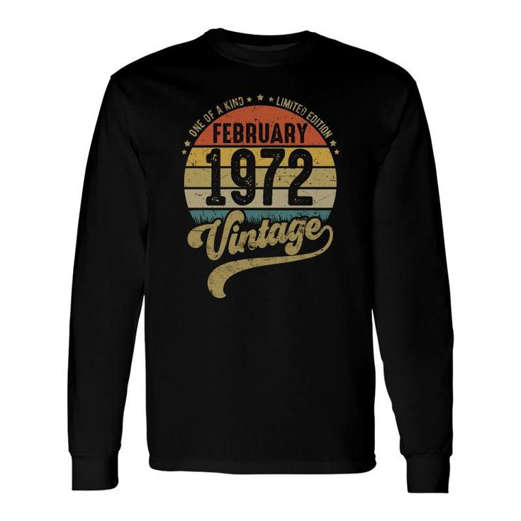 50Th Birthday One Of A Kind February 1972 Vintage Long Sleeve T-Shirt