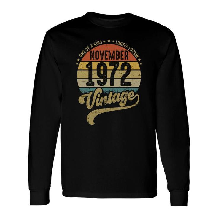 50Th Birthday One Of A Kind November 1972 Vintage Long Sleeve T-Shirt