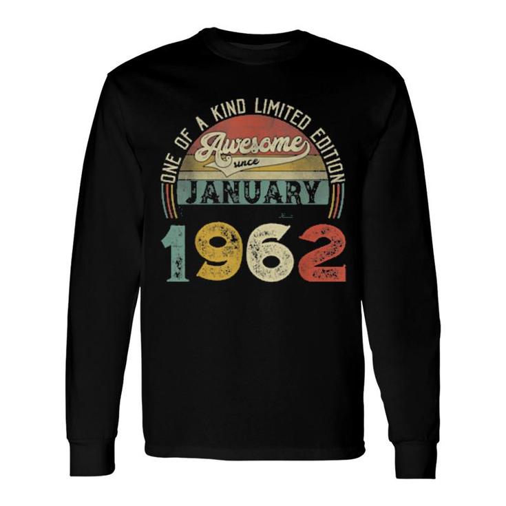 60Th Birthday Decorations January 1962 60 Yrs Old Long Sleeve T-Shirt T-Shirt