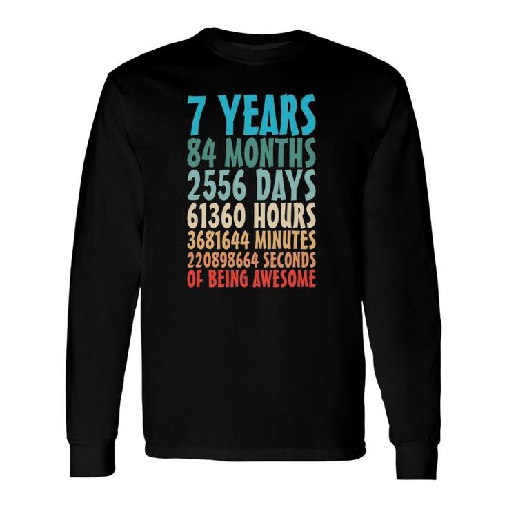 7 Years Of Being Awesome 84 Months 7Th Birthday 7 Years Old Long Sleeve T-Shirt T-Shirt