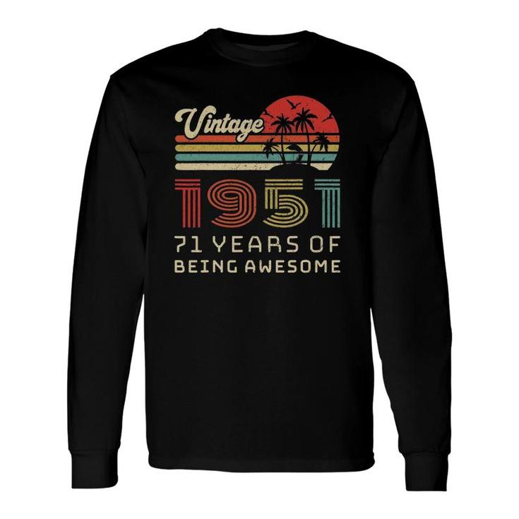 71 Years Old Birthday Vintage 1951 71St Birthday Long Sleeve T-Shirt T-Shirt
