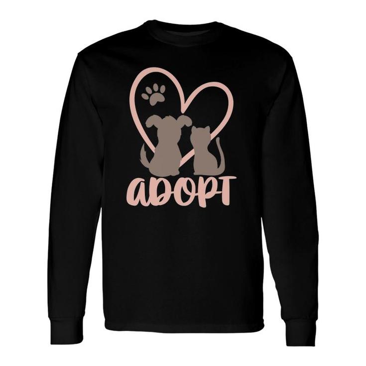 Adopt Rescue Pet Owner Rescue Mom Or Dad Dog And Cat Long Sleeve T-Shirt T-Shirt