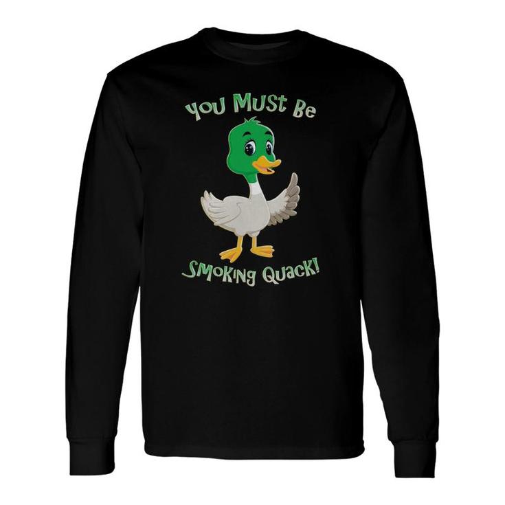 Adult Humor Duck Smoking Quack Pun Dad Jokes Long Sleeve T-Shirt T-Shirt