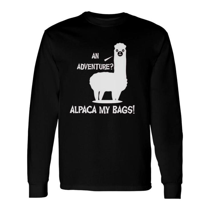 An Adventure Alpaca Bag Vacation Long Sleeve T-Shirt T-Shirt
