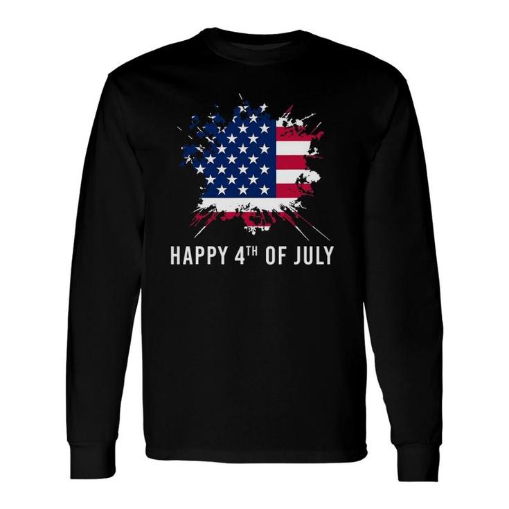American Flag Happy 4Th Of July Long Sleeve T-Shirt T-Shirt