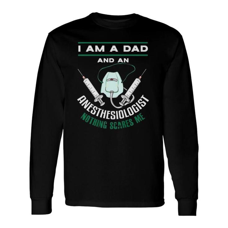 Anesthesiologist Dad Anesthesiology Father Long Sleeve T-Shirt T-Shirt