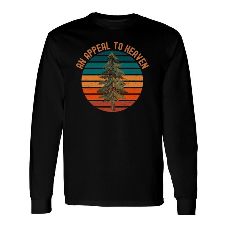 An Appeal To Heaven American Pine Tree Long Sleeve T-Shirt T-Shirt