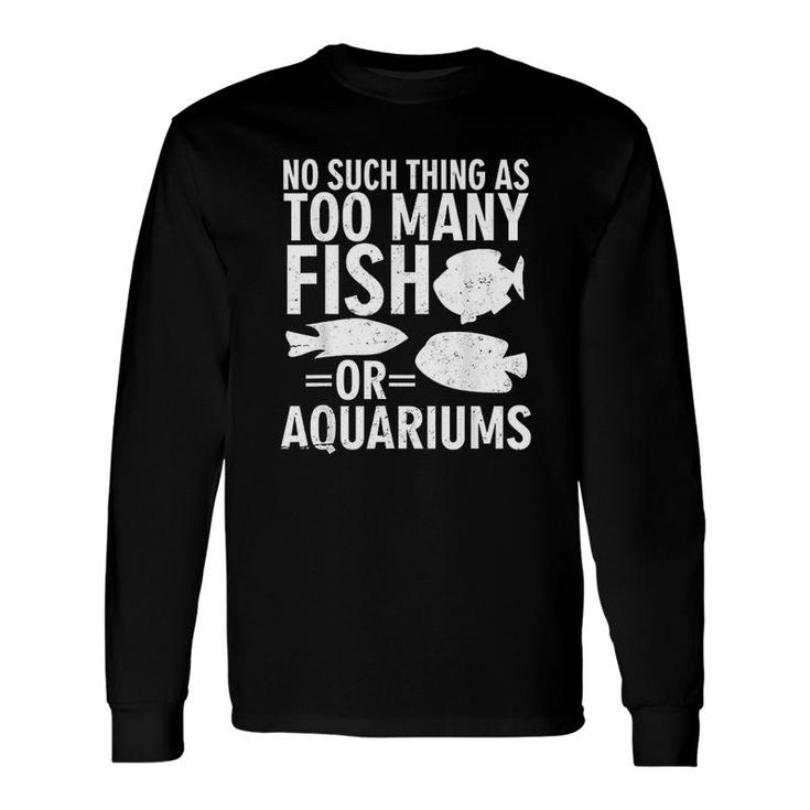 Aquarium Fish Lover Long Sleeve T-Shirt T-Shirt