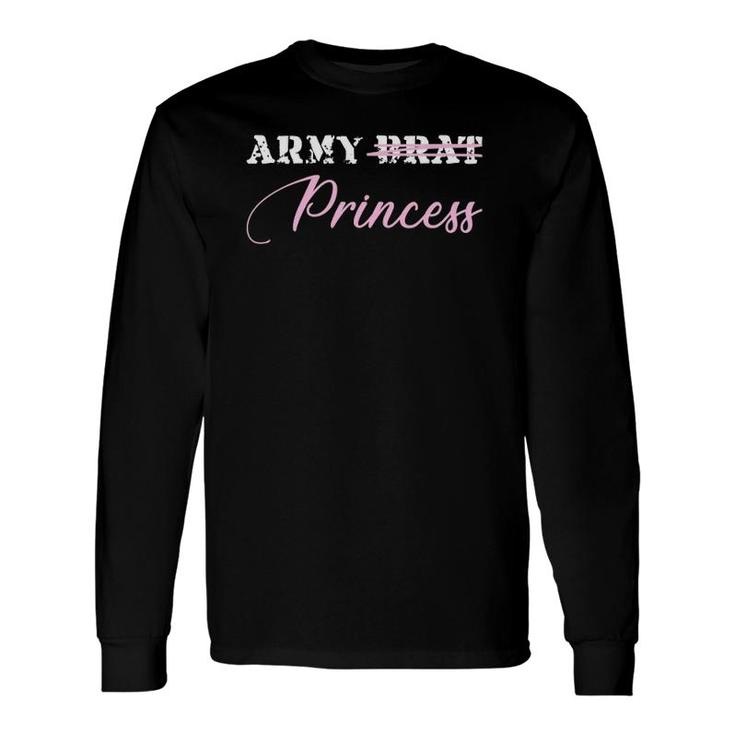 Army Brat Princess Long Sleeve T-Shirt T-Shirt