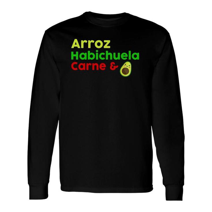 Arroz Habichuela Carne Aguacate Spanish Long Sleeve T-Shirt T-Shirt