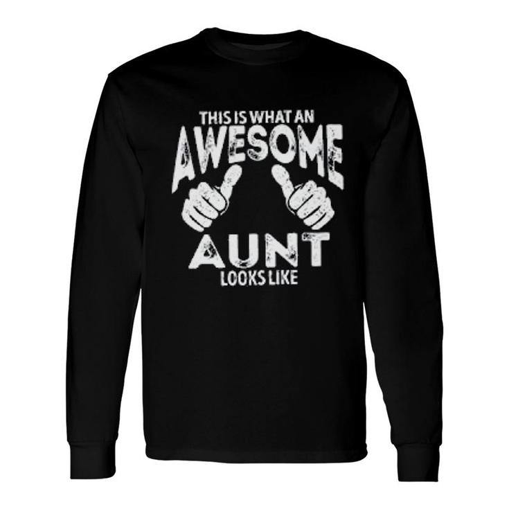 This Is What An Awesome Dad Looks Like Long Sleeve T-Shirt T-Shirt