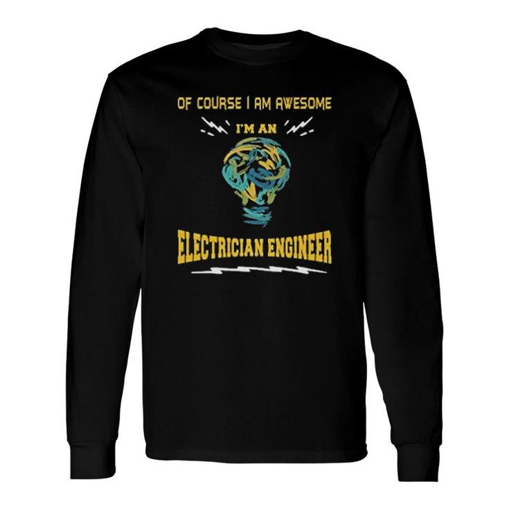 Awesome Electrician Engineer Long Sleeve T-Shirt T-Shirt