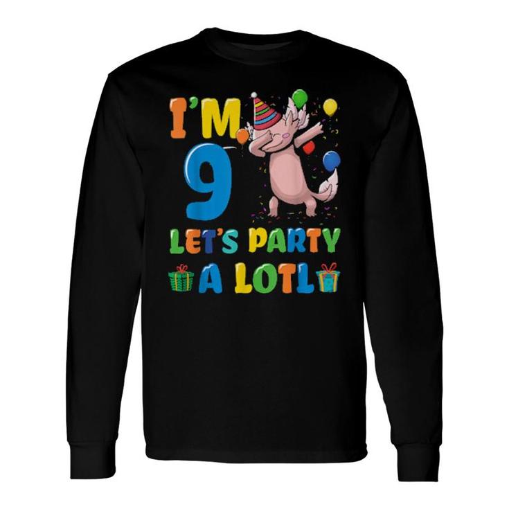 Axolotl Birthday As 9Th Birthday 9 Years Old Long Sleeve T-Shirt T-Shirt