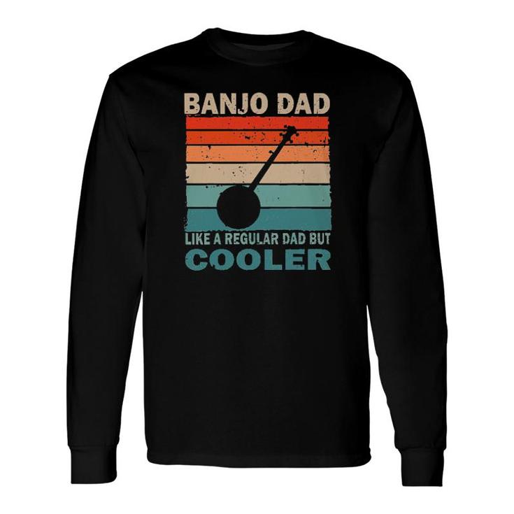 Banjo Dad But Cooler Vintage Tee S Long Sleeve T-Shirt