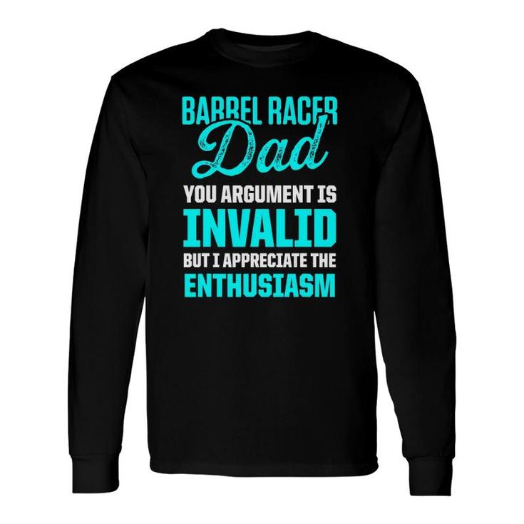 Barrel Racing Dad Horse Race Rodeo Racer Long Sleeve T-Shirt T-Shirt