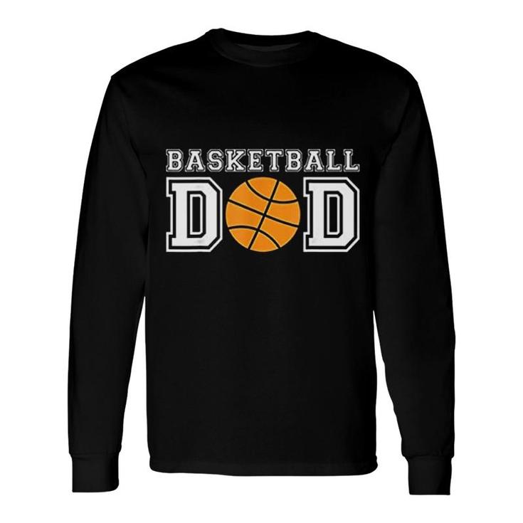 Basketball Dad Basketball Long Sleeve T-Shirt T-Shirt