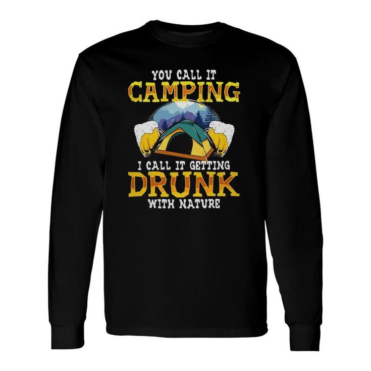Beer Drinking Getting Drunk With Nature Camping Lover Graphic Long Sleeve T-Shirt T-Shirt