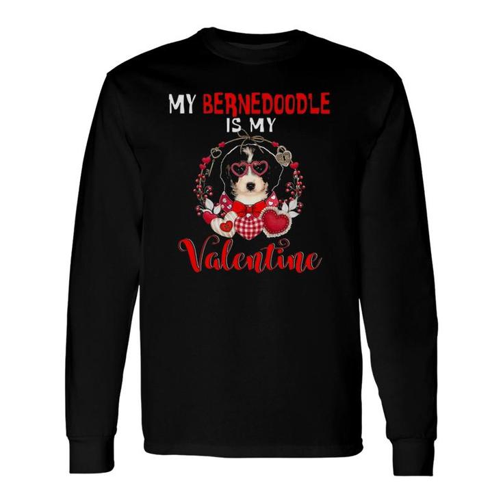 My Bernedoodle Is My Valentine Dog Lover Long Sleeve T-Shirt T-Shirt