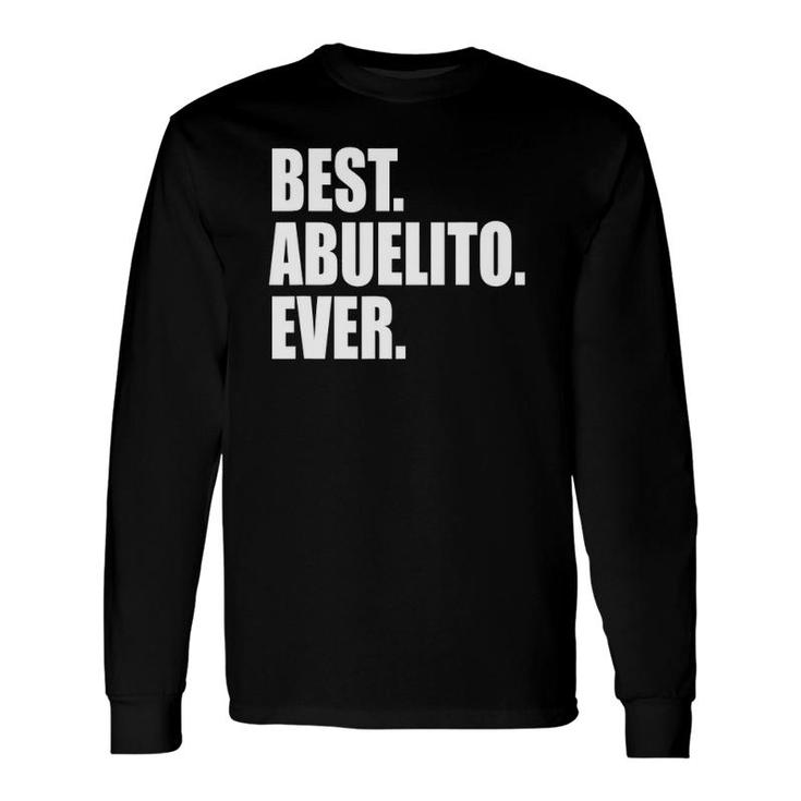 Best Abuelito Ever Spanish Grandpa Fathers Day Long Sleeve T-Shirt T-Shirt